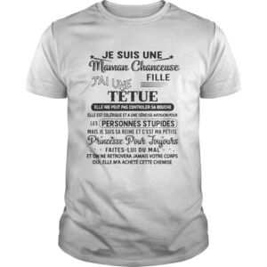 Je Suis Une Maman Chanceuse Fille Jai Une Tetue Elle Ne Peut Pas Controler